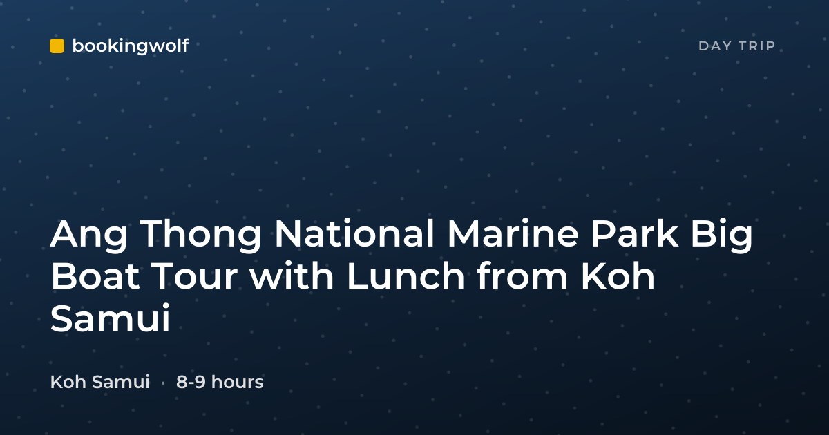 Ang Thong National Marine Park Big Boat Tour with Lunch from Koh Samui