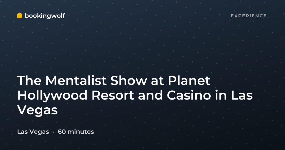 The Mentalist Show at Planet Hollywood Resort and Casino in Las Vegas