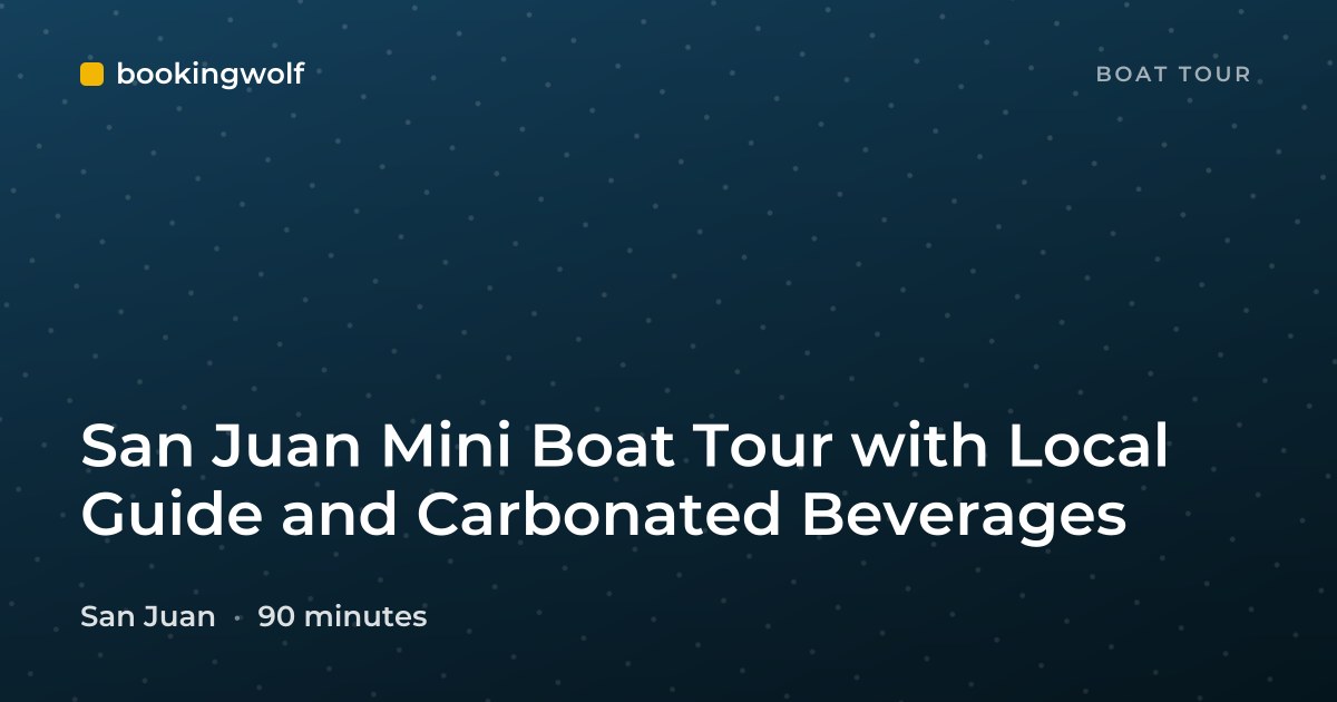San Juan Mini Boat Tour with Local Guide and Carbonated Beverages