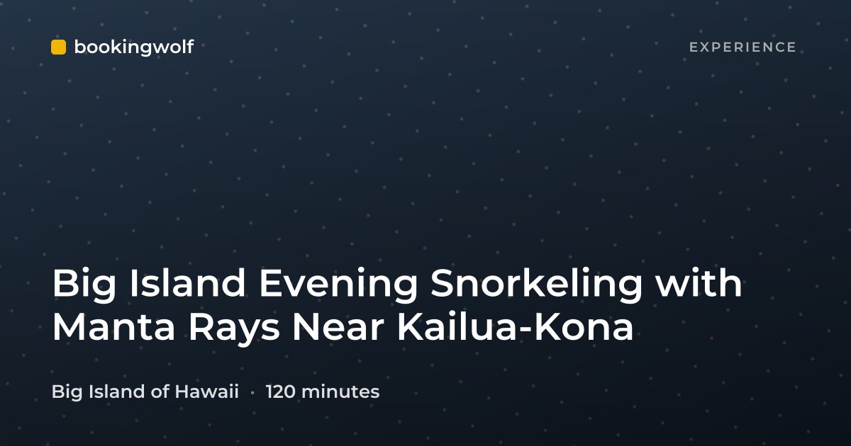 Big Island Evening Snorkeling with Manta Rays Near Kailua-Kona