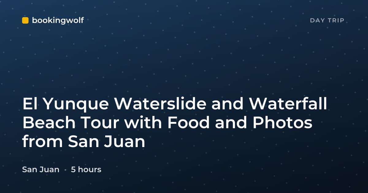El Yunque Waterslide and Waterfall Beach Tour with Food and Photos from San Juan