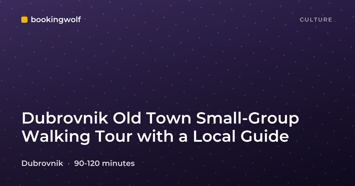 Dubrovnik Old Town Small-Group Walking Tour with a Local Guide
