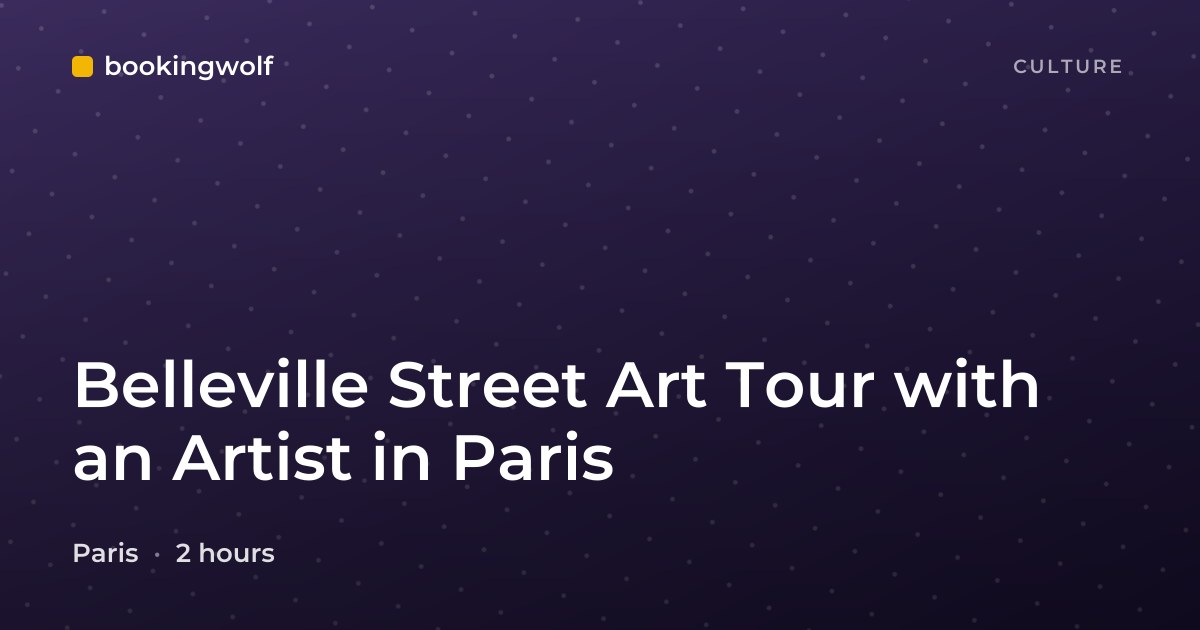Belleville Street Art Tour with an Artist in Paris