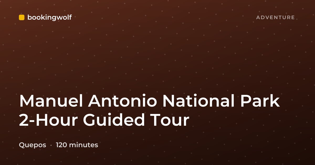 Manuel Antonio National Park 2-Hour Guided Tour
