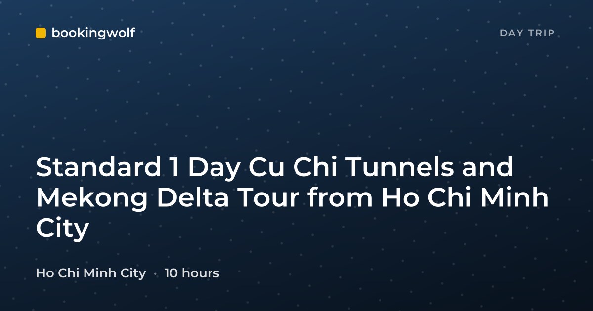 Standard 1 Day Cu Chi Tunnels and Mekong Delta Tour from Ho Chi Minh City