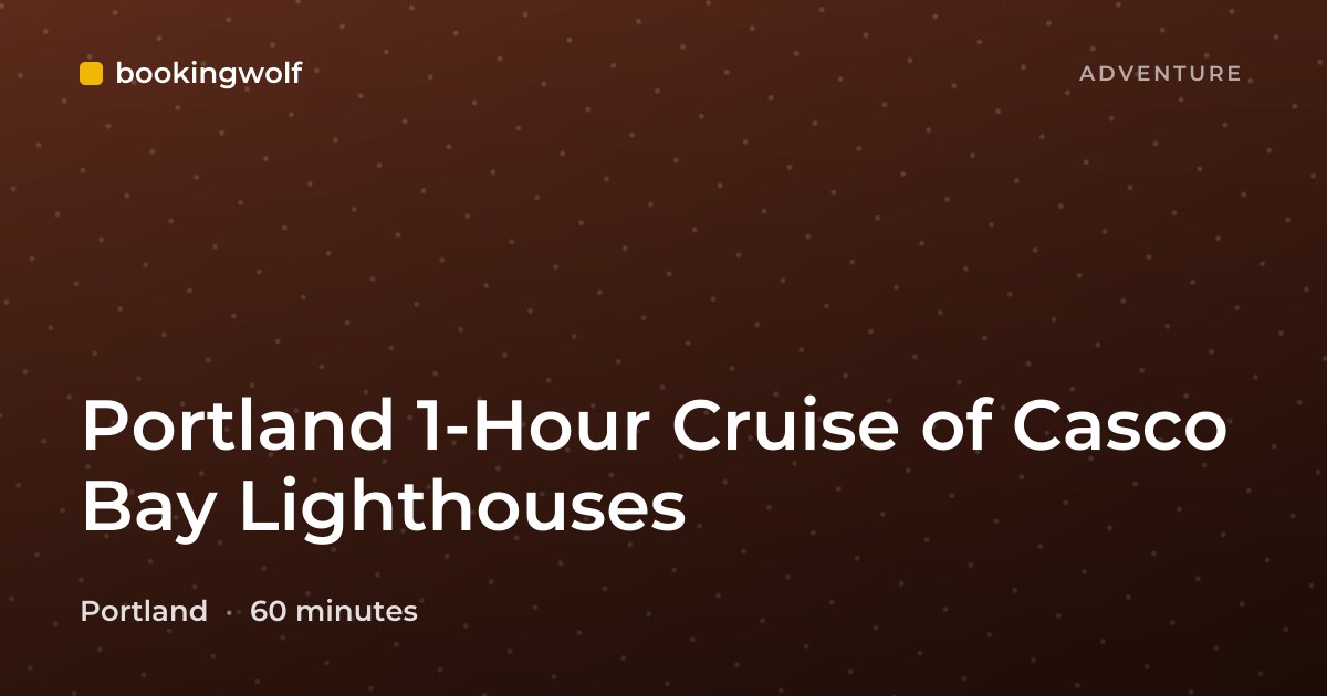 Portland 1-Hour Cruise of Casco Bay Lighthouses