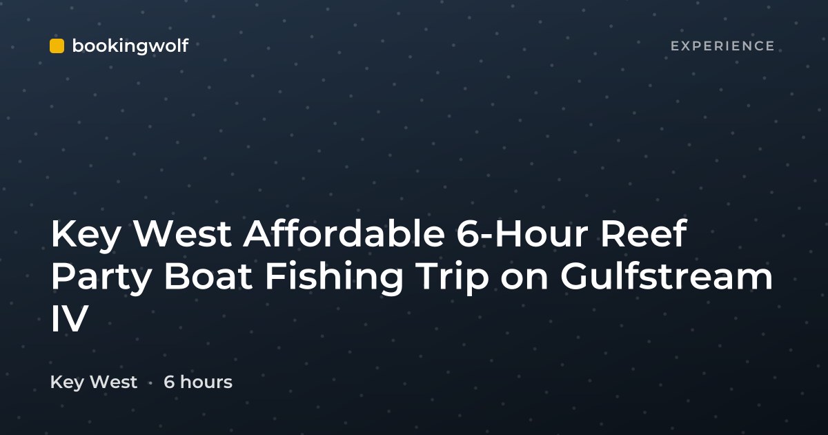 Key West Affordable 6-Hour Reef Party Boat Fishing Trip on Gulfstream IV