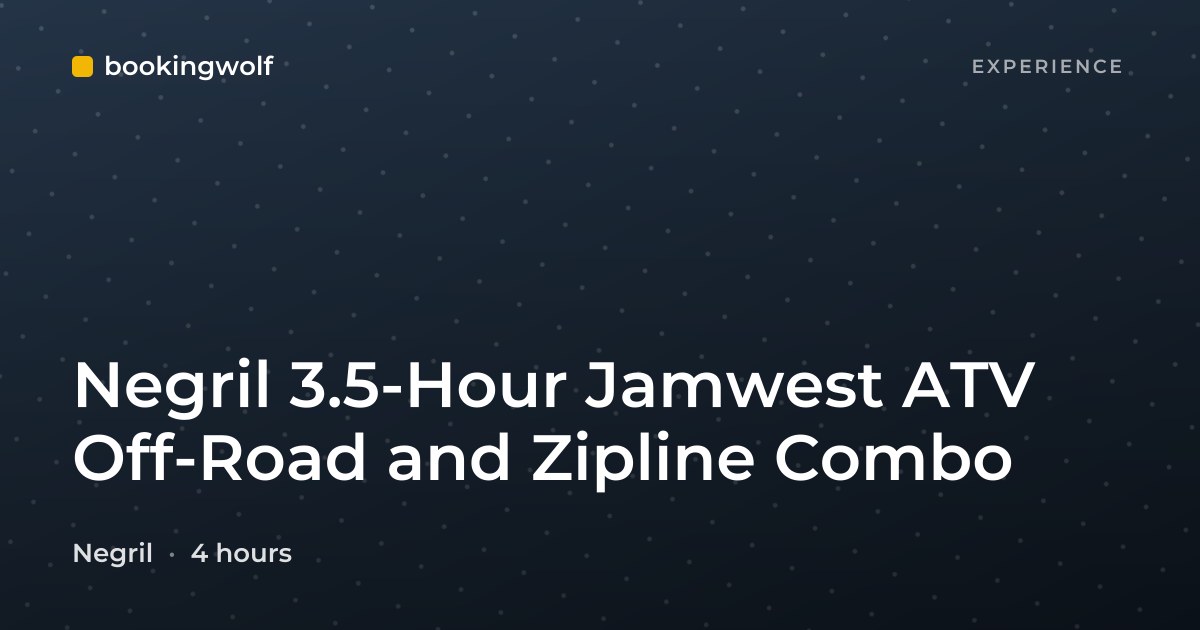 Negril 3.5-Hour Jamwest ATV Off-Road and Zipline Combo