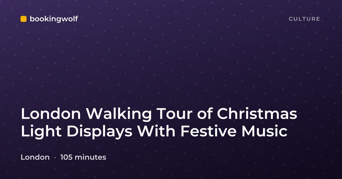 London Walking Tour of Christmas Light Displays With Festive Music