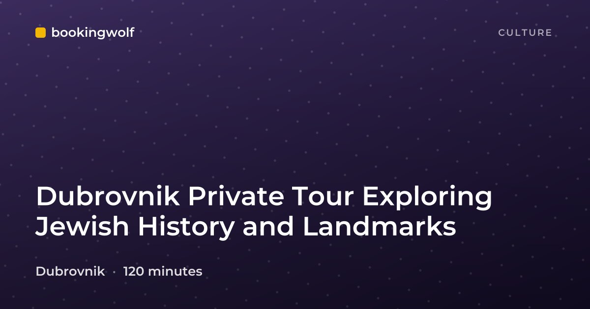 Dubrovnik Private Tour Exploring Jewish History and Landmarks