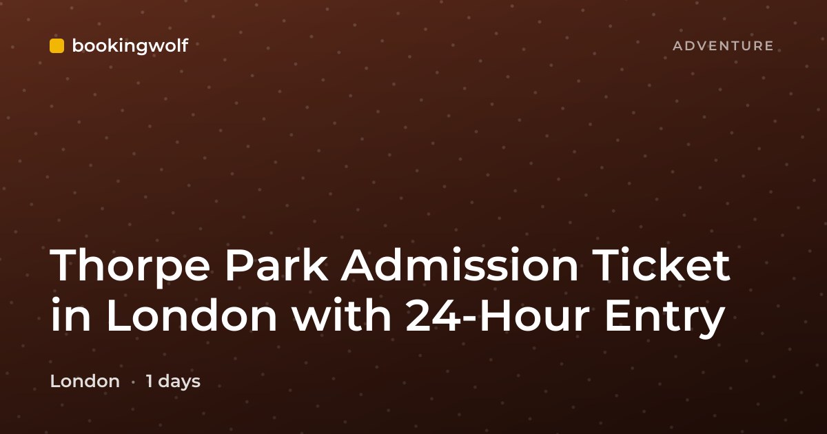 Thorpe Park Admission Ticket in London with 24-Hour Entry