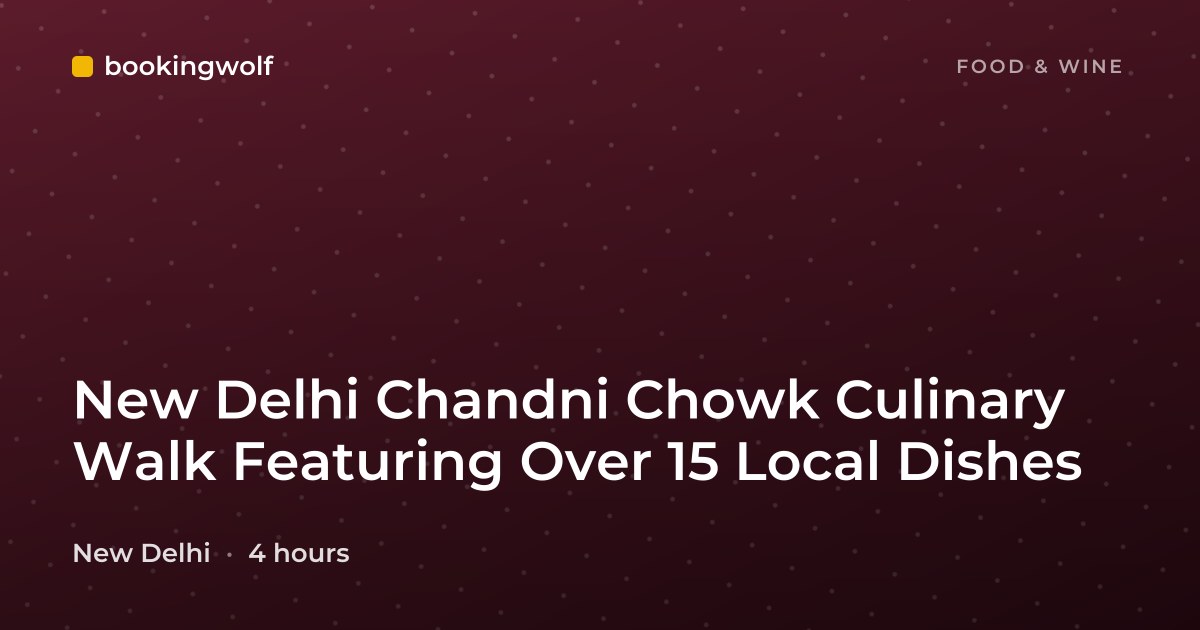New Delhi Chandni Chowk Culinary Walk Featuring Over 15 Local Dishes