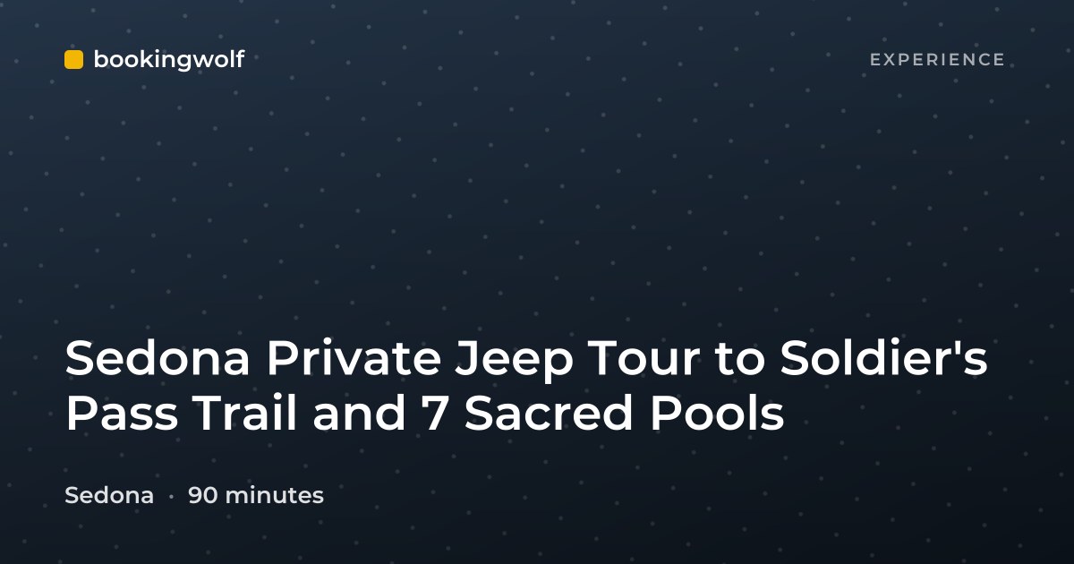 Sedona Private Jeep Tour to Soldier's Pass Trail and 7 Sacred Pools