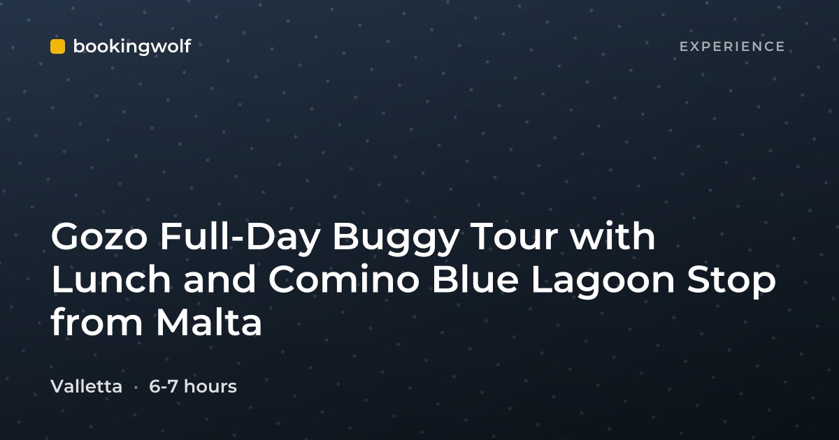 Gozo Full-Day Buggy Tour with Lunch and Comino Blue Lagoon Stop from Malta