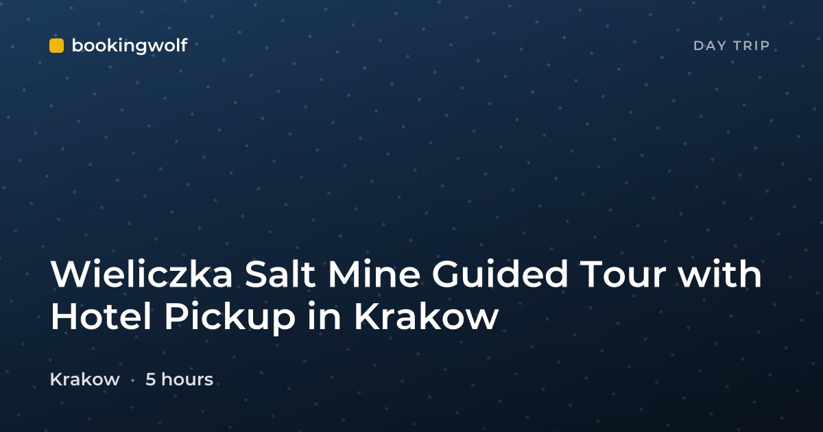 Wieliczka Salt Mine Guided Tour with Hotel Pickup in Krakow