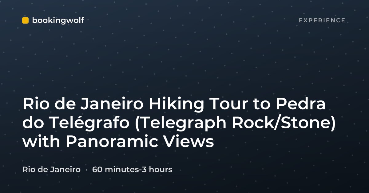Rio de Janeiro Hiking Tour to Pedra do Telégrafo (Telegraph Rock/Stone) with Panoramic Views