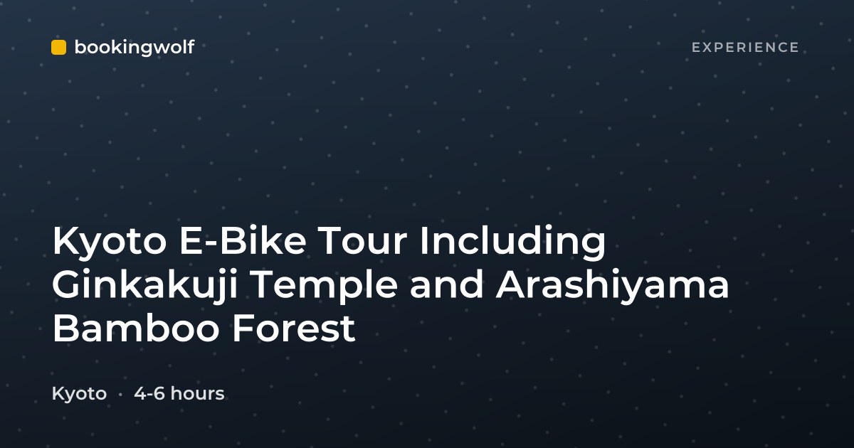 Kyoto E-Bike Tour Including Ginkakuji Temple and Arashiyama Bamboo Forest
