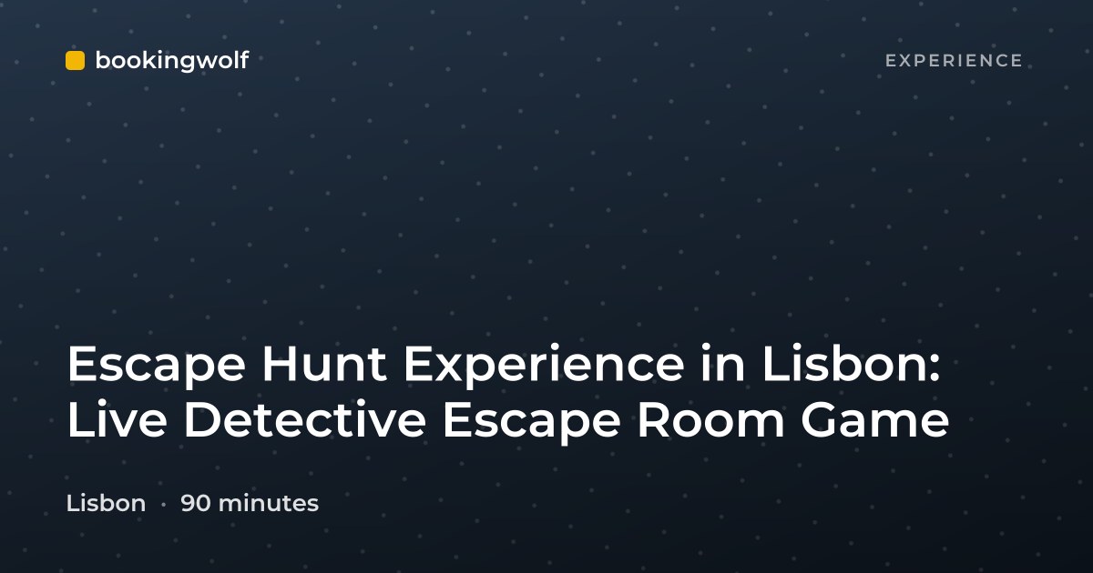 Escape Hunt Experience in Lisbon: Live Detective Escape Room Game