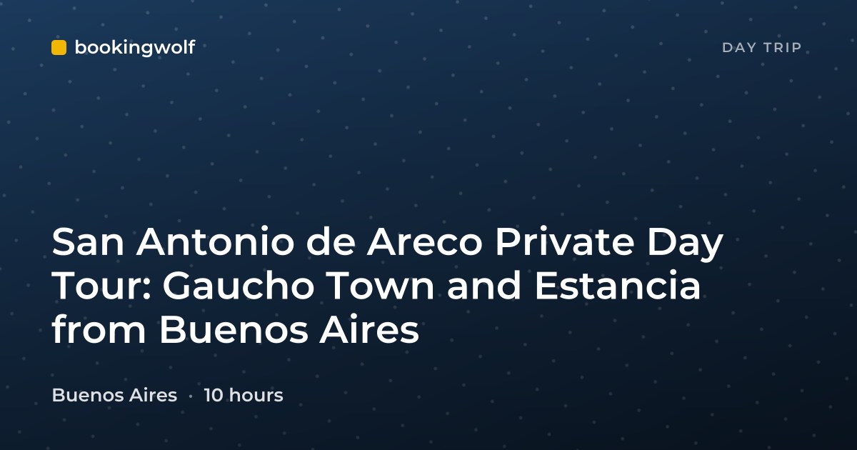 San Antonio de Areco Private Day Tour: Gaucho Town and Estancia from Buenos Aires