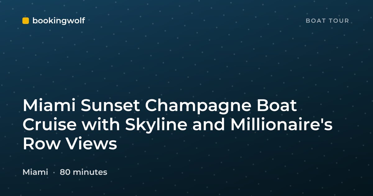 Miami Sunset Champagne Boat Cruise with Skyline and Millionaire's Row Views