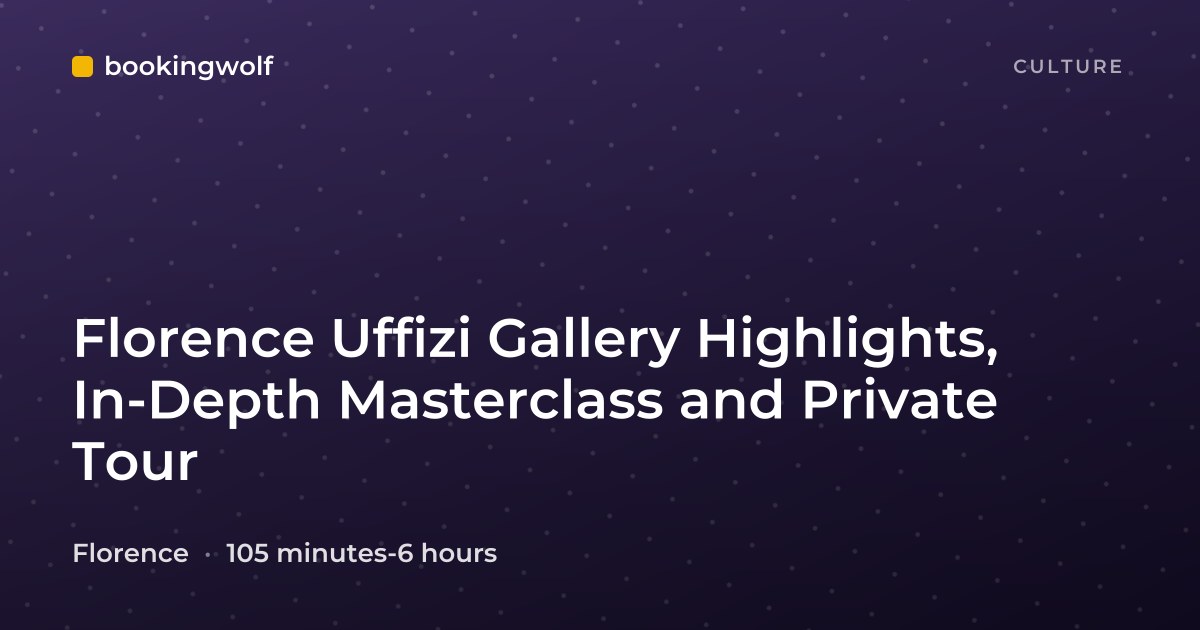 Florence Uffizi Gallery Highlights, In-Depth Masterclass and Private Tour