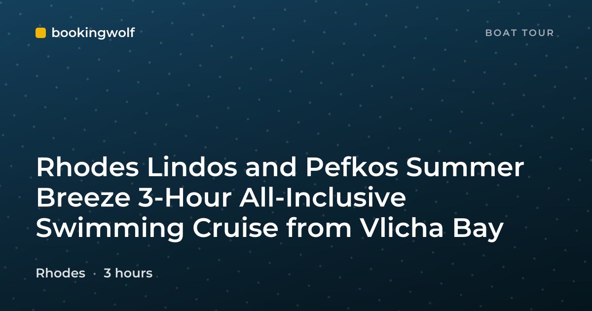 Rhodes Lindos and Pefkos Summer Breeze 3-Hour All-Inclusive Swimming Cruise from Vlicha Bay