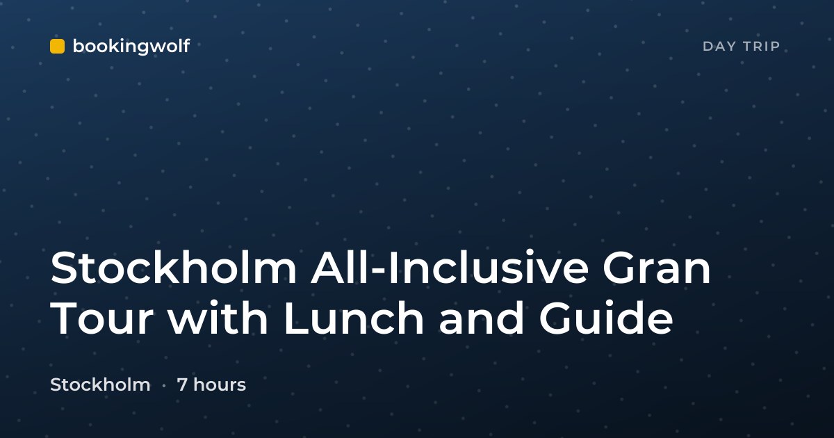 Stockholm All-Inclusive Gran Tour with Lunch and Guide