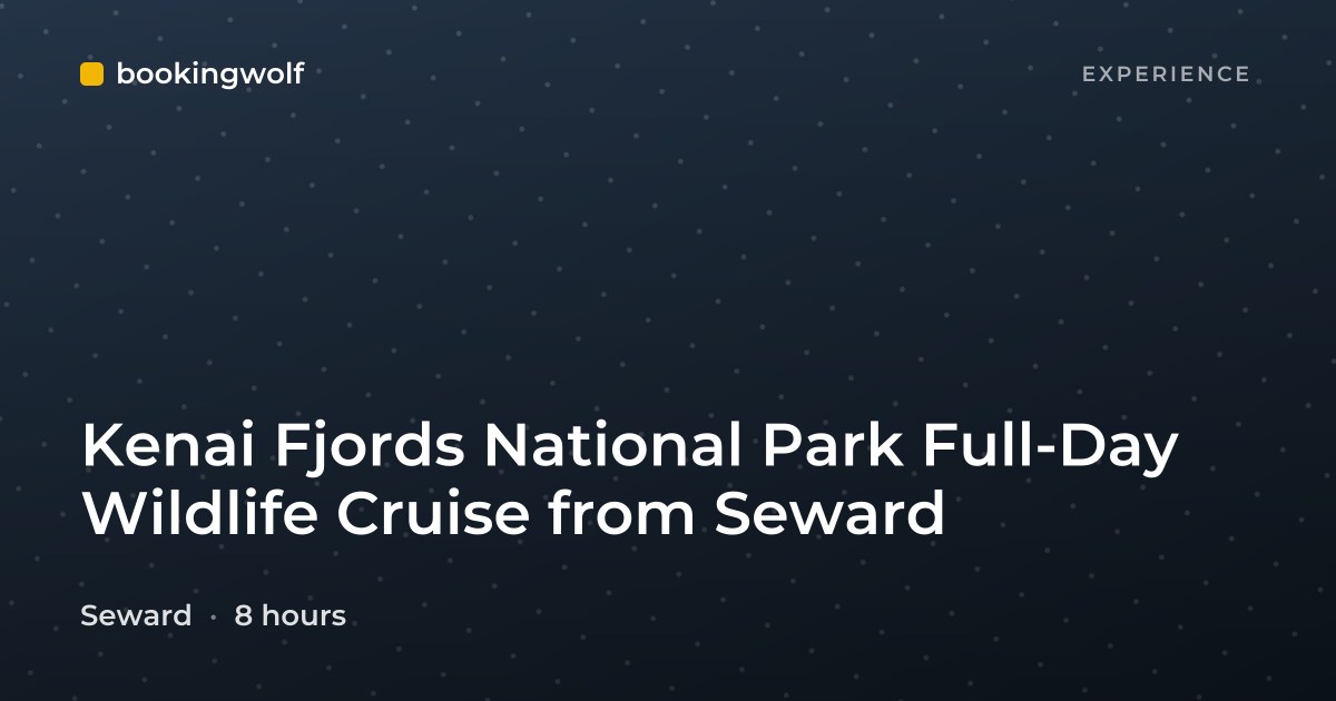 Kenai Fjords National Park Full-Day Wildlife Cruise from Seward