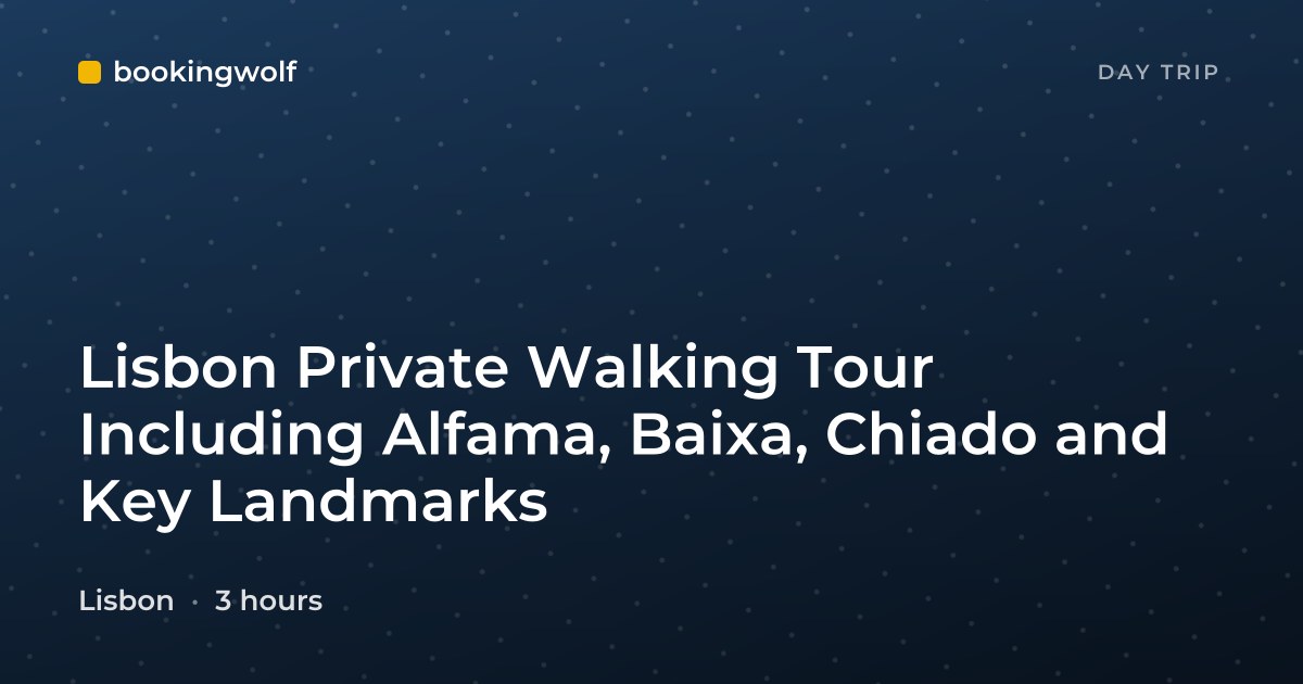 Lisbon Private Walking Tour Including Alfama, Baixa, Chiado and Key Landmarks