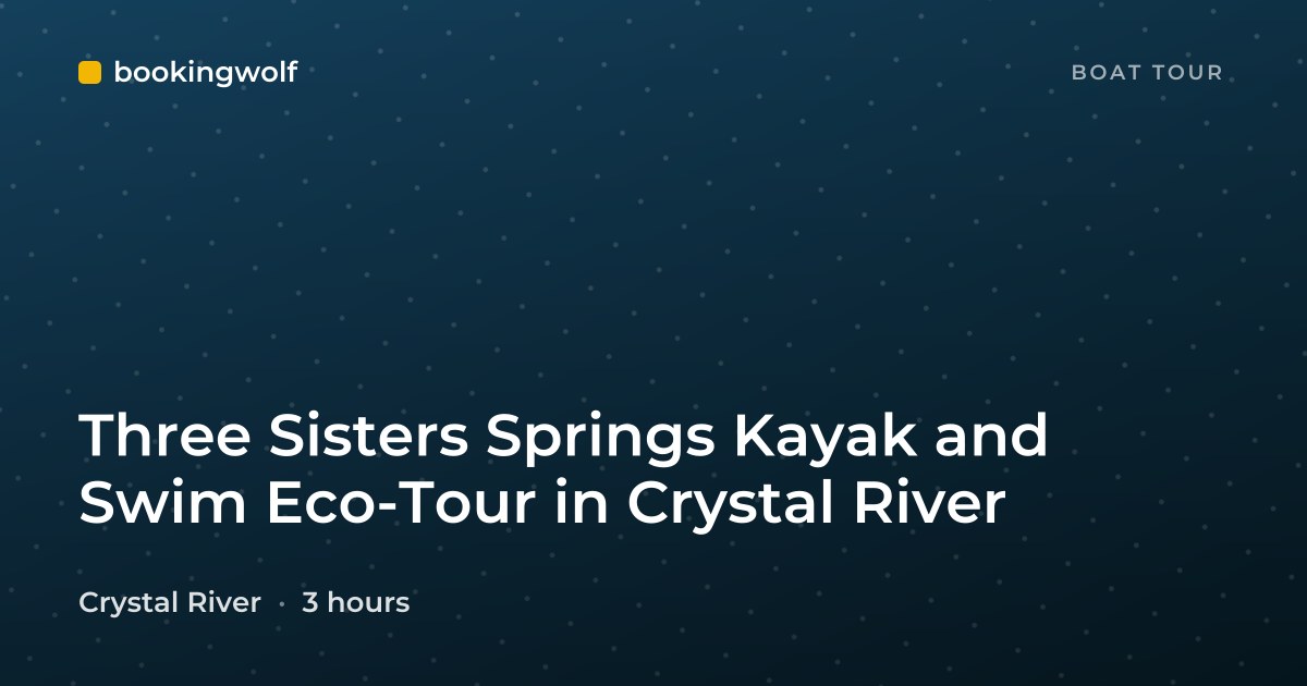 Three Sisters Springs Kayak and Swim Eco-Tour in Crystal River