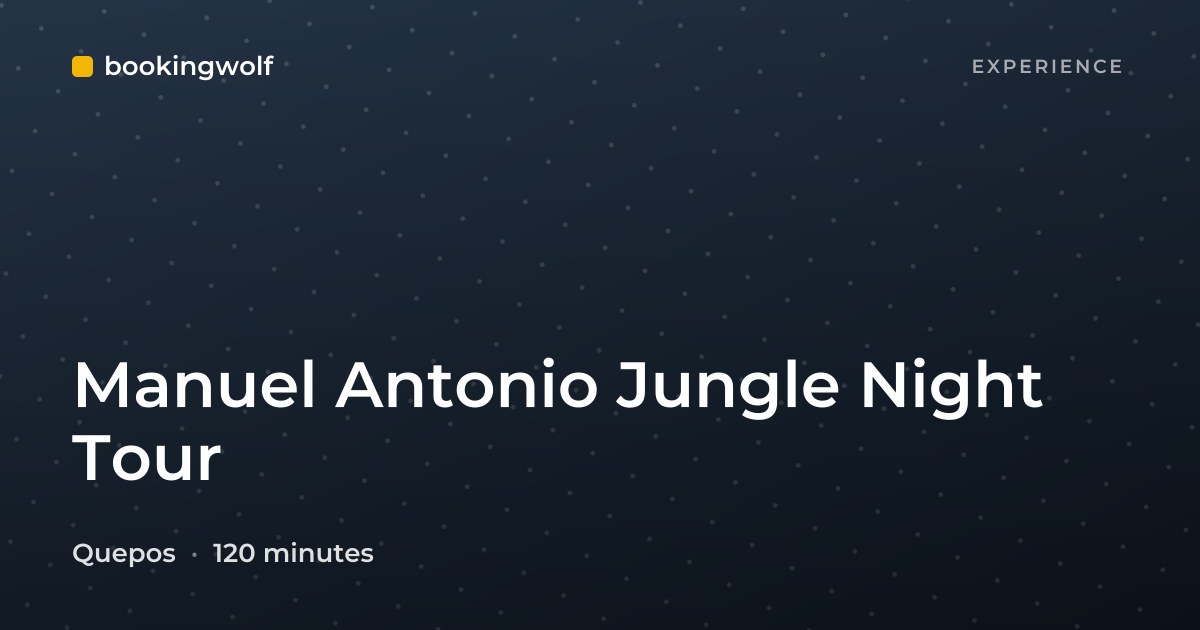 Manuel Antonio Jungle Night Tour
