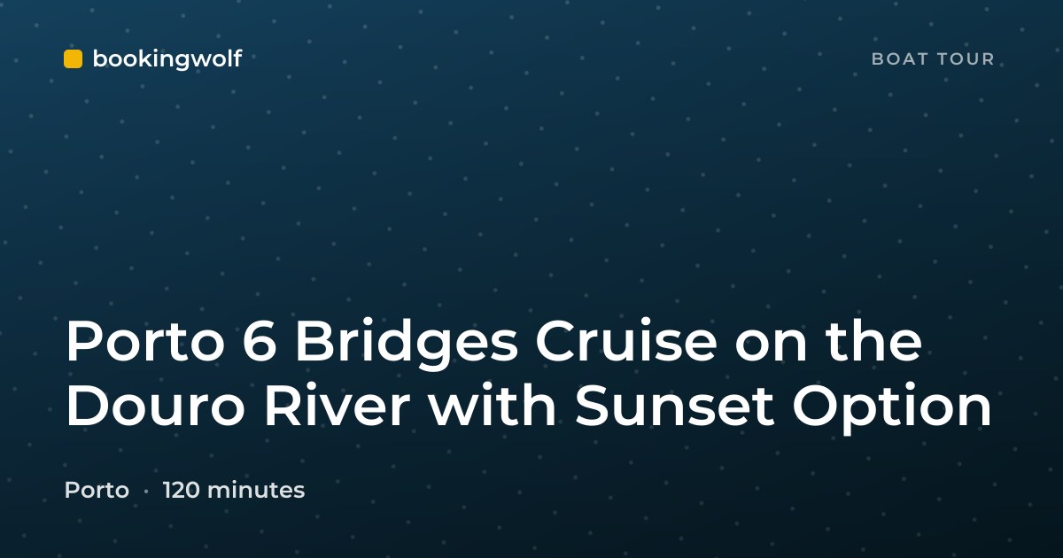 Porto 6 Bridges Cruise on the Douro River with Sunset Option