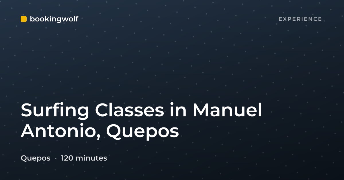 Surfing Classes in Manuel Antonio, Quepos