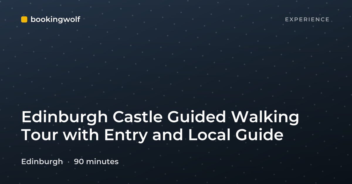 Edinburgh Castle Guided Walking Tour with Entry and Local Guide