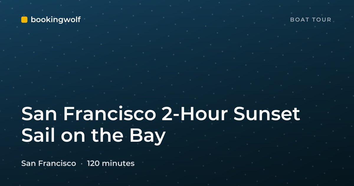 San Francisco 2-Hour Sunset Sail on the Bay