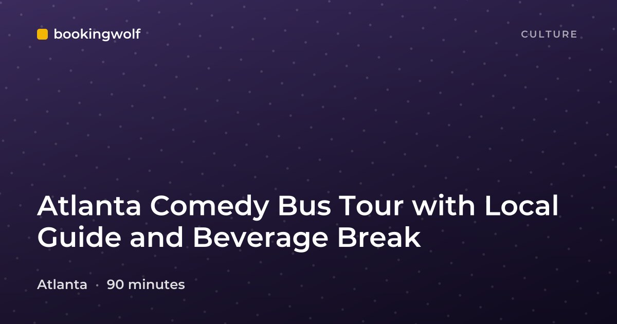 Atlanta Comedy Bus Tour with Local Guide and Beverage Break