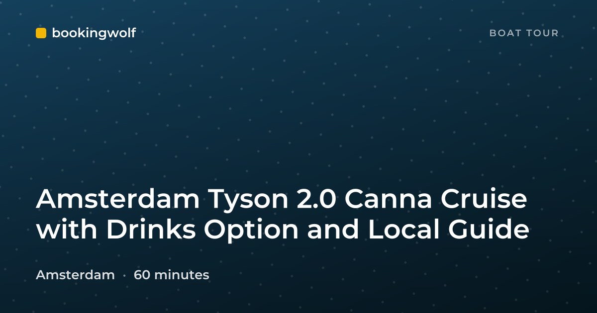 Amsterdam Tyson 2.0 Canna Cruise with Drinks Option and Local Guide