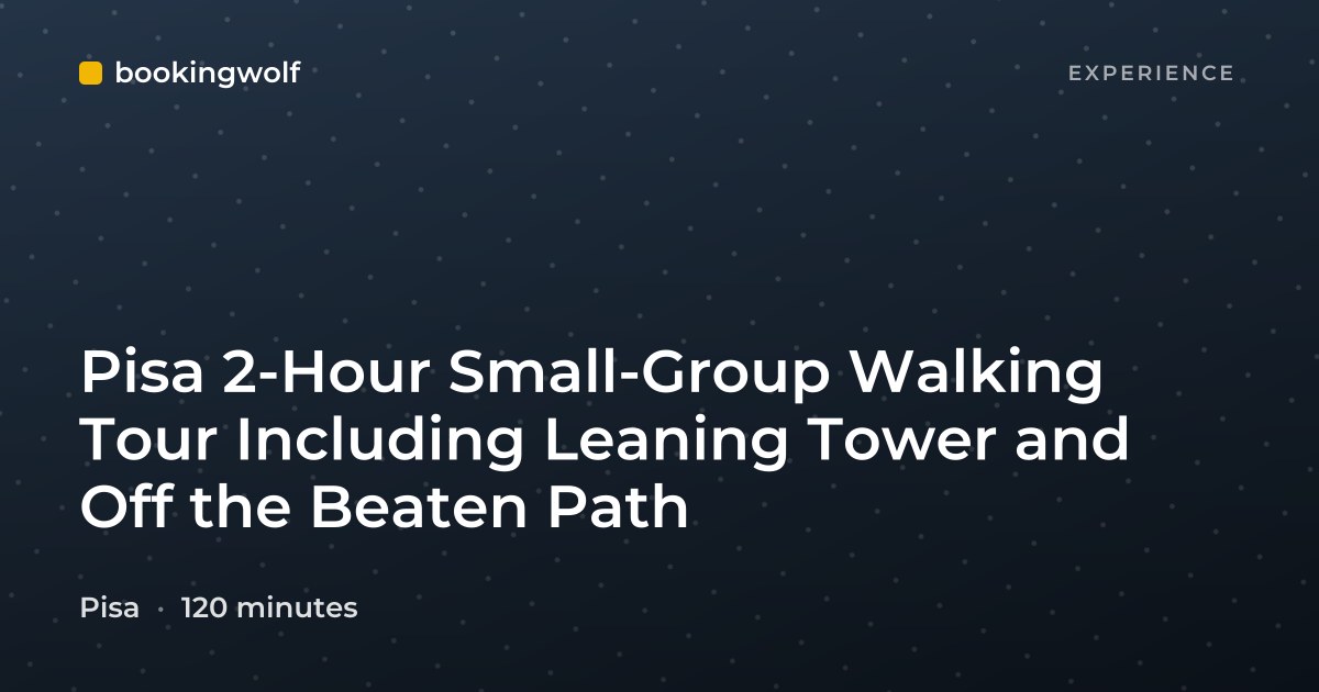 Pisa 2-Hour Small-Group Walking Tour Including Leaning Tower and Off the Beaten Path