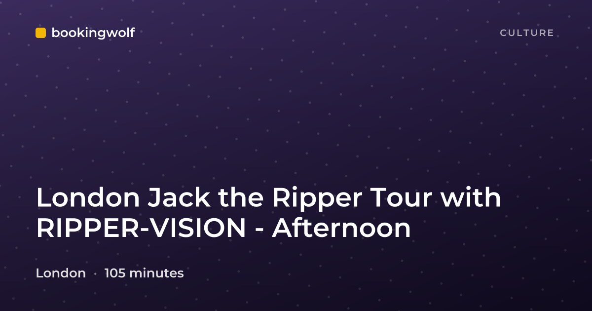 London Jack the Ripper Tour with RIPPER-VISION - Afternoon