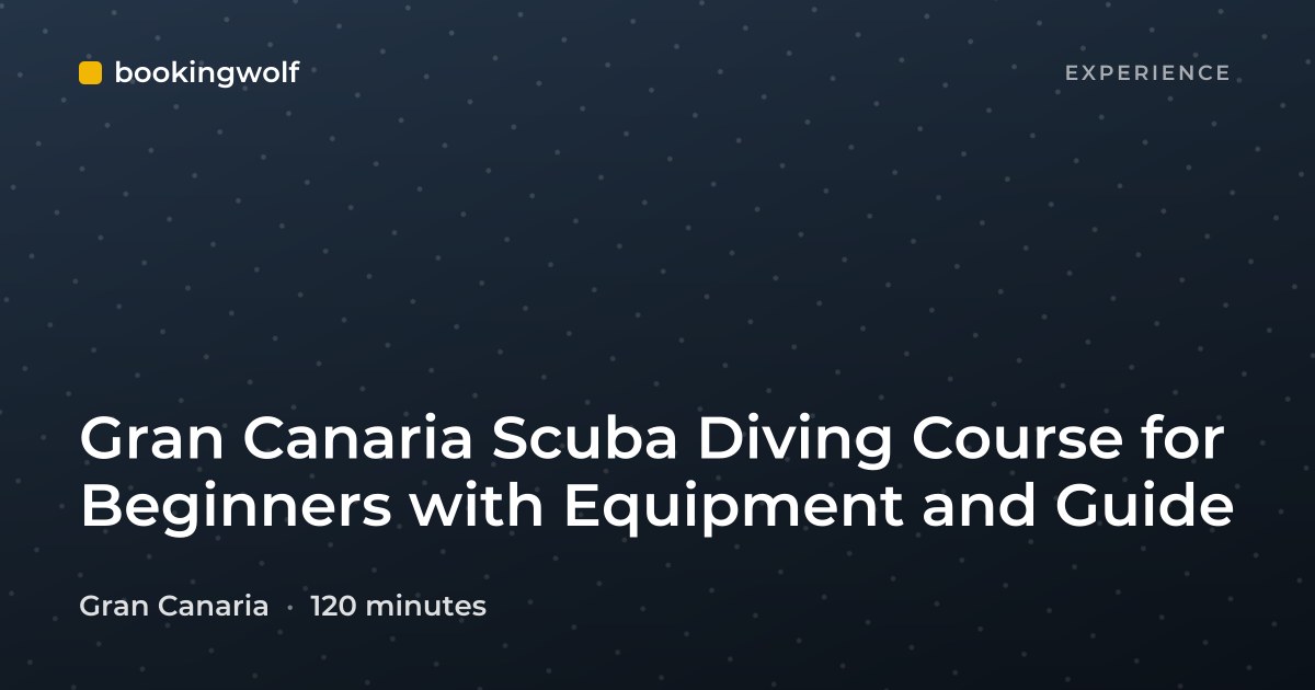 Gran Canaria Scuba Diving Course for Beginners with Equipment and Guide