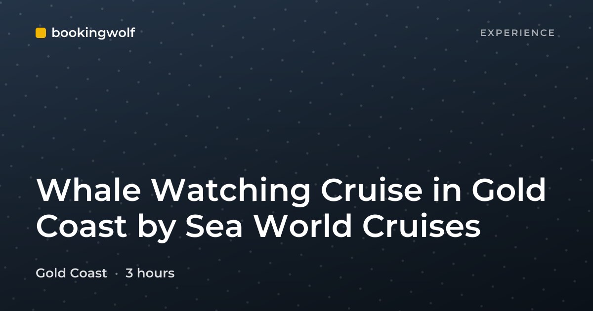 Whale Watching Cruise in Gold Coast by Sea World Cruises