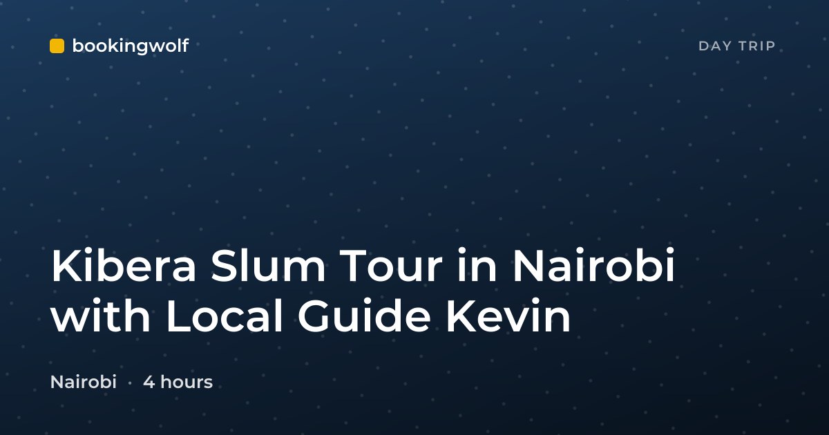 Kibera Slum Tour in Nairobi with Local Guide Kevin