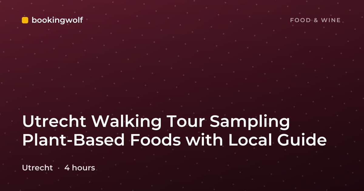 Utrecht Walking Tour Sampling Plant-Based Foods with Local Guide