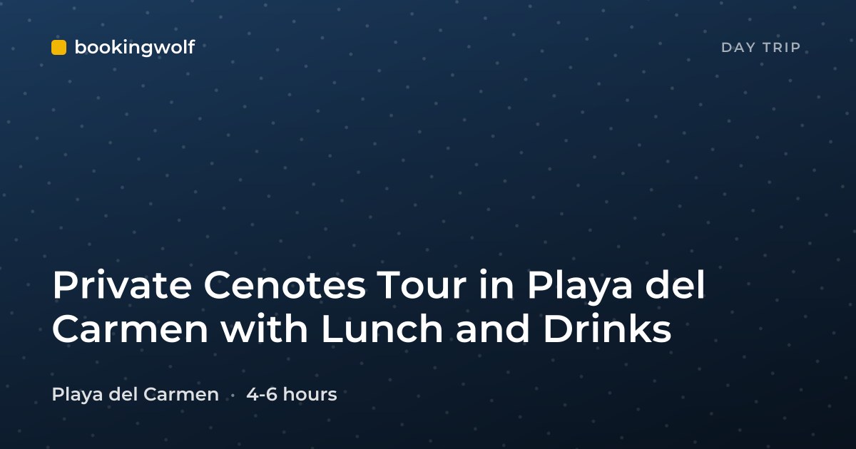 Private Cenotes Tour in Playa del Carmen with Lunch and Drinks