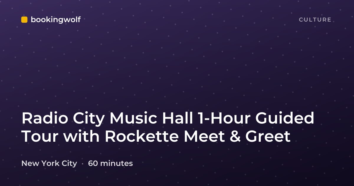 Radio City Music Hall 1-Hour Guided Tour with Rockette Meet & Greet