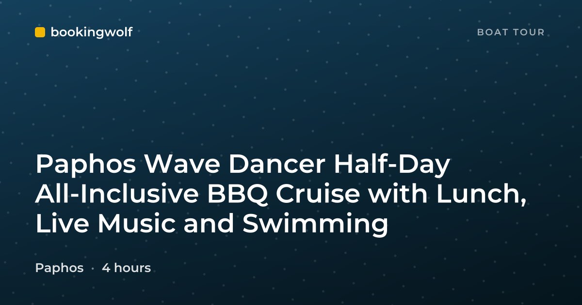 Paphos Wave Dancer Half-Day All-Inclusive BBQ Cruise with Lunch, Live Music and Swimming