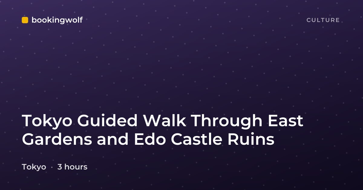 Tokyo Guided Walk Through East Gardens and Edo Castle Ruins