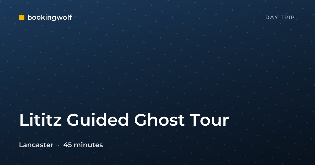 Lititz Guided Ghost Tour