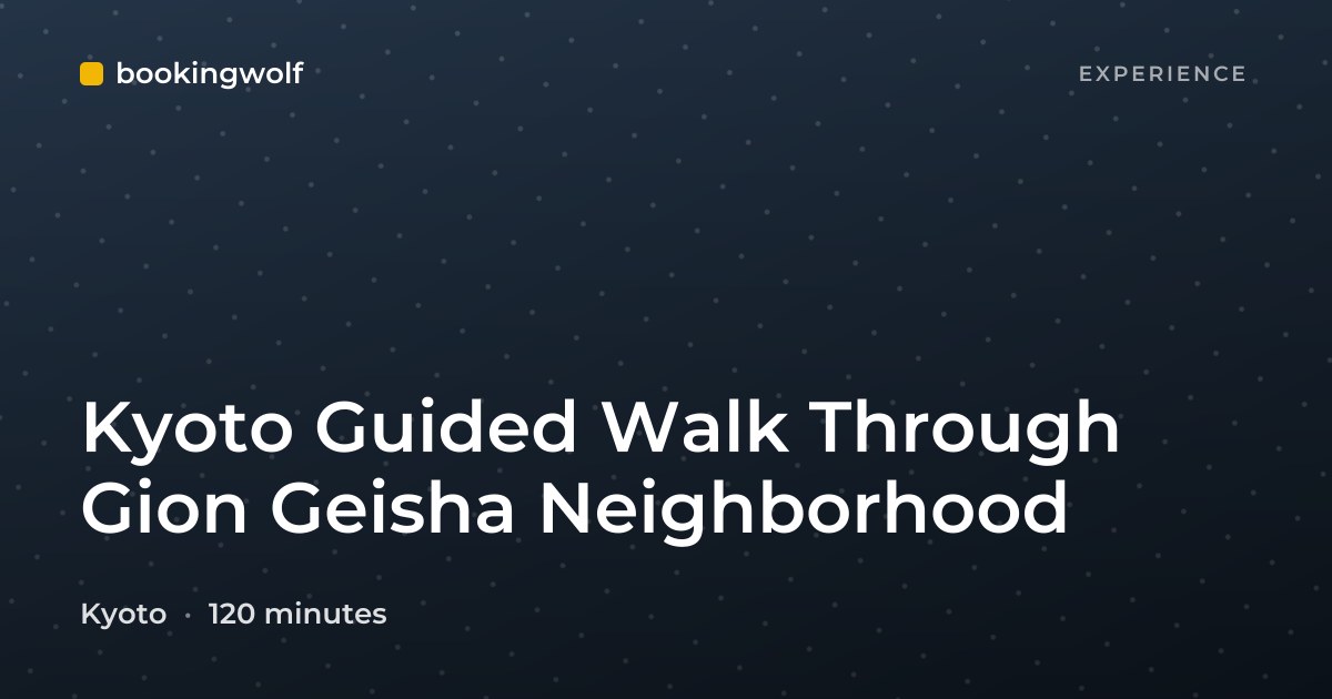 Kyoto Guided Walk Through Gion Geisha Neighborhood