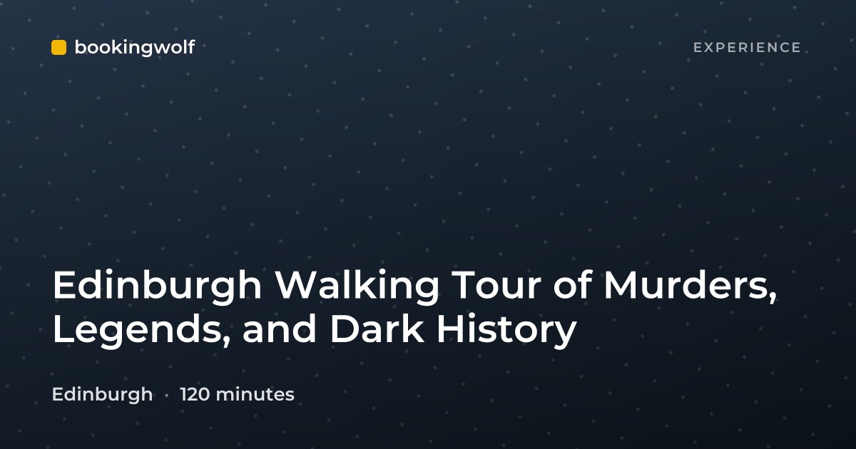 Edinburgh Walking Tour of Murders, Legends, and Dark History